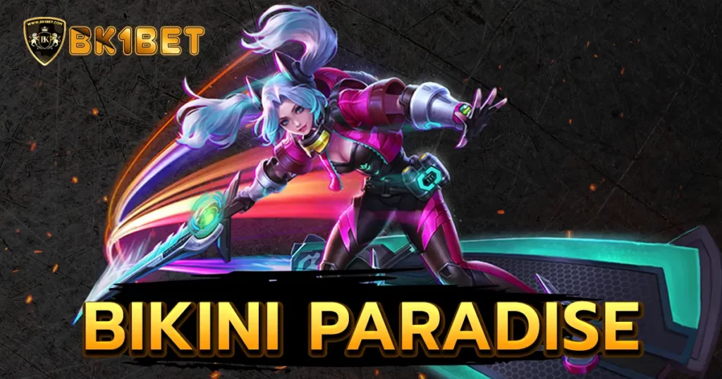 bikini paradise สล็อตบิกินี่ เกมสุด SEXY สวรรค์ของสายปั่นทั่วโลก